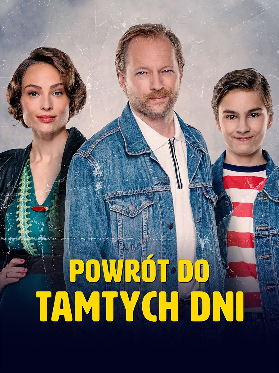 Powrót do tamtych dni