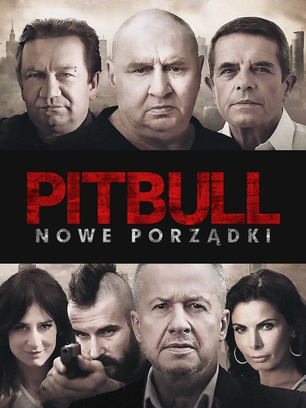 Pitbull. Nowe Porządki