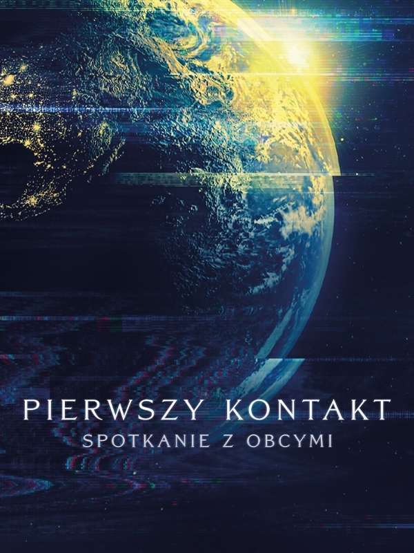 Pierwszy kontakt: spotkanie z obcymi