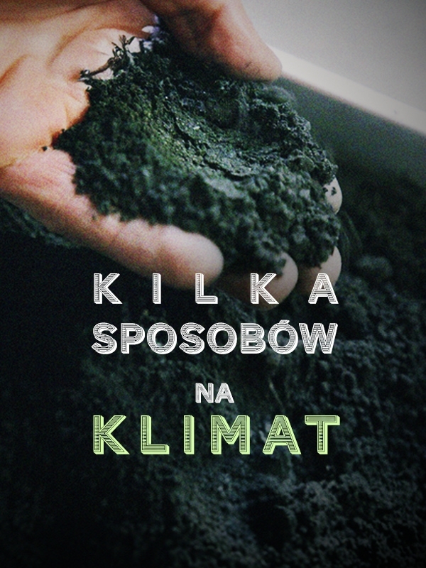 Kilka sposobów na klimat