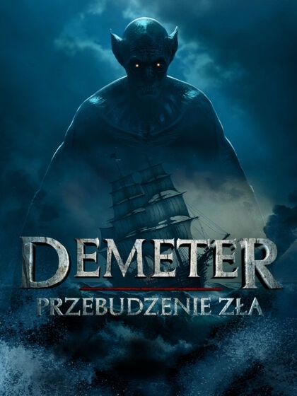 Demeter: Przebudzenie zła