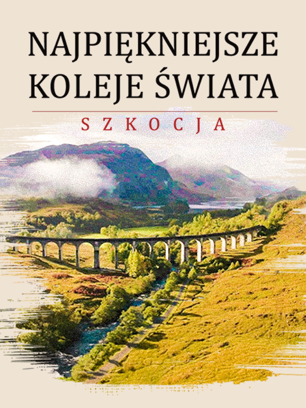 Najpiękniejsze koleje świata