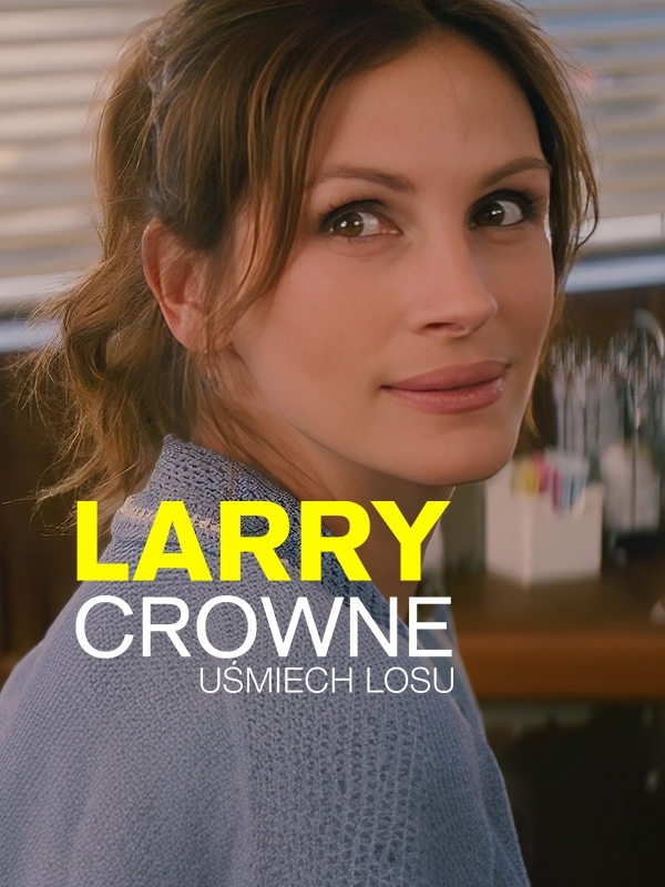 Larry Crowne – uśmiech losu