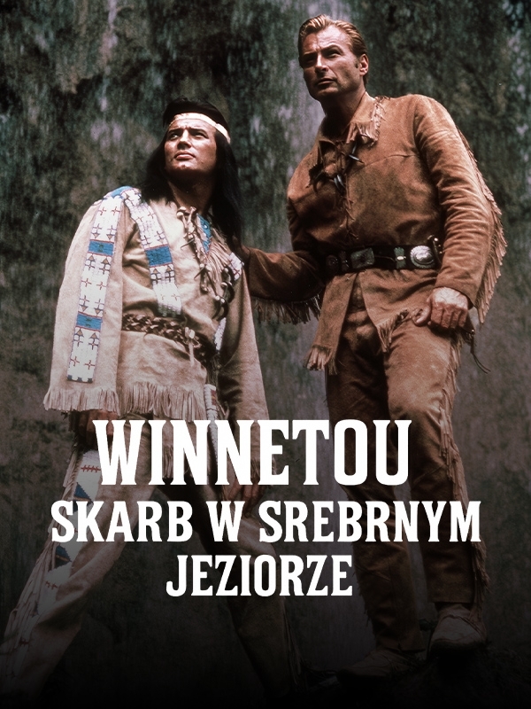 Winnetou: Skarb w srebnym jeziorze