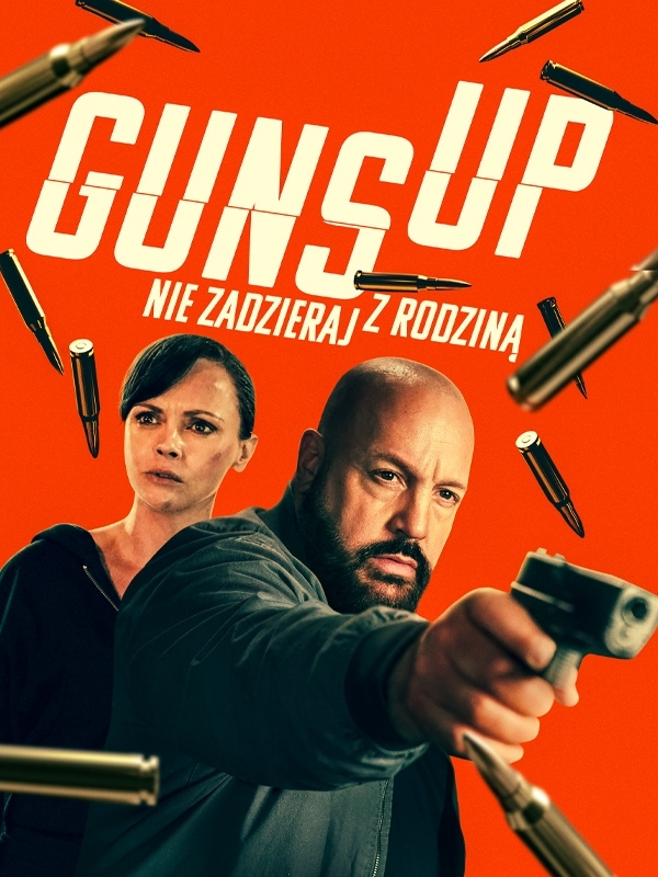 Guns Up. Nie zadzieraj z rodziną